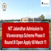 NIT Jalandhar Admission to Visvesvaraya Scheme Phase II Round III Open; Apply till March 11